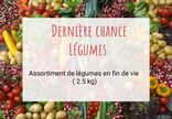 Dernière chance :  légumes