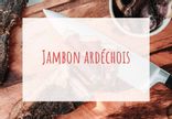 Jambon Ardéchois - chiffonnade