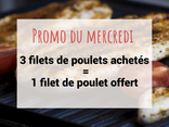 PROMO DU MERCREDI : 3 +1 filets de poulet de 250 g