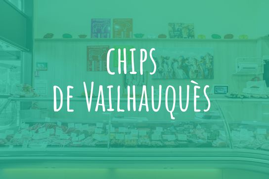Chips de Vailhauquès