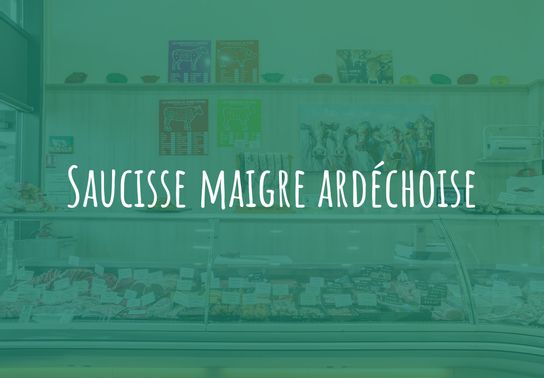 Saucisse maigre ardéchoise