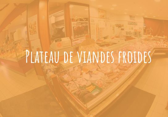Plateau de viandes froides - 6 personnes