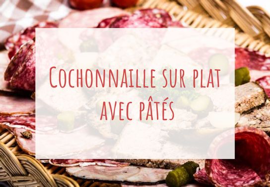 Cochonnaille sur plat avec pâtés