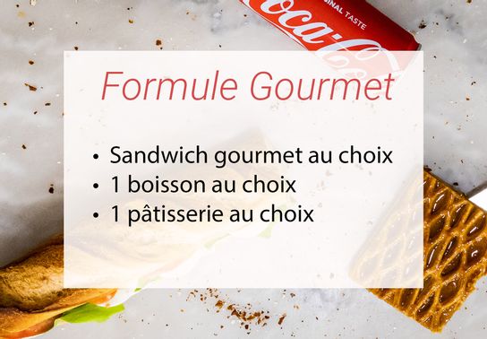 Formule Sandwich Gourmet