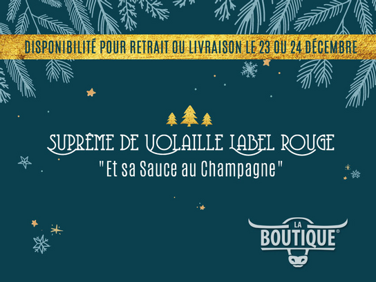 Suprême de Volaille Label Rouge, Sauce Champagne - 4 pers.