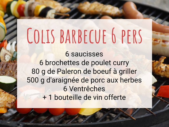 Colis Barbecue 6p (+ 1 bouteille de vin offerte)