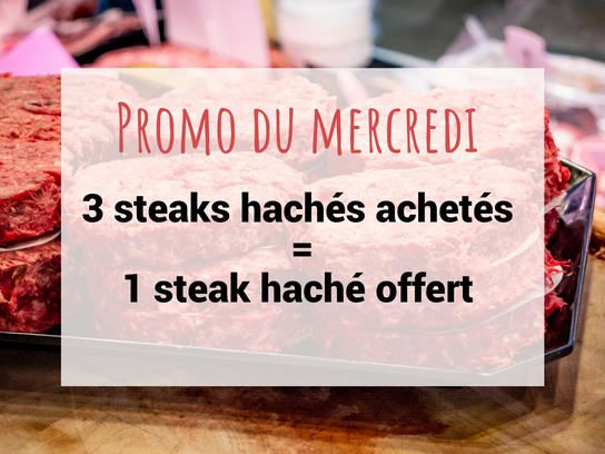 Promo du mercredi : 3 steaks hachés + 1 offert