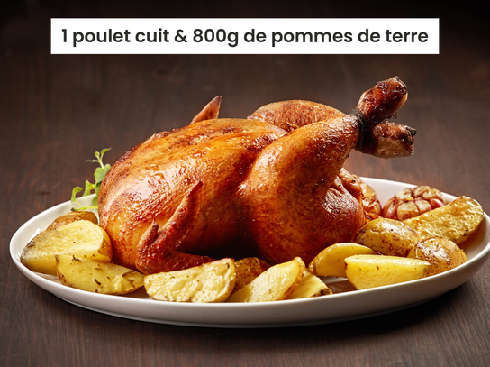 1 Poulet rôti et  pommes de terres