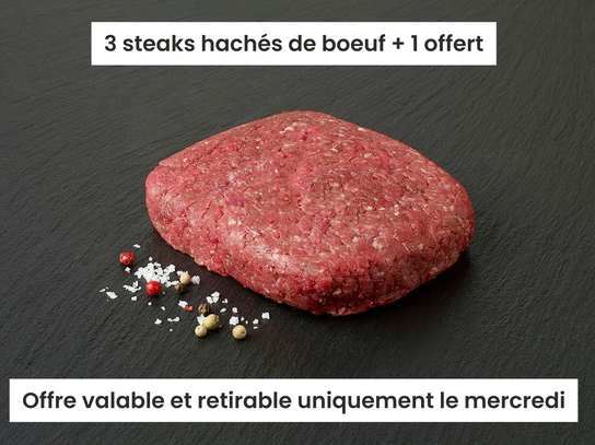 3 steaks hachés de bœuf + 1 offert "UNIQUEMENT LE MERCREDI"