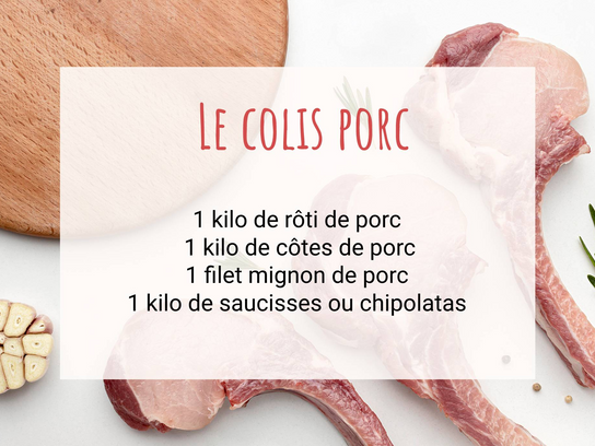 Colis  de porc : 1Kg rôti porc,1 filet mignon, 1Kg saucisse