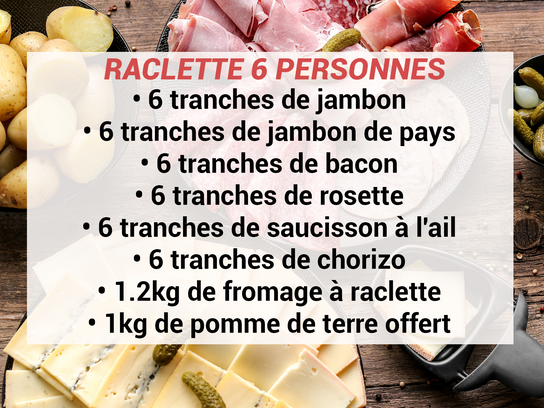Raclette pour 6 personnes - À commander 24h à l'avance